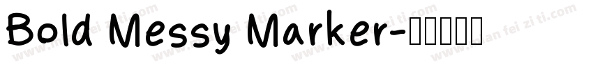 Bold Messy Marker字体转换